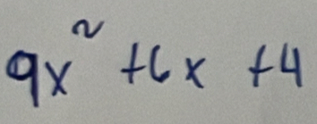 9x^2+6x+4