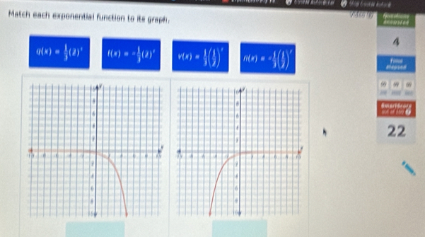 Gan dians
Match each exponential function to its graph. ==esaton
4
q(x)= 1/3 (2)^x f(x)=- 1/3 (2)^x v(x)= 1/3 ( 1/2 )^x n(x)=- 1/3 ( 1/2 )^x fine
Rtep sen 69 99 69
“
oot of 109 a smariscore
22