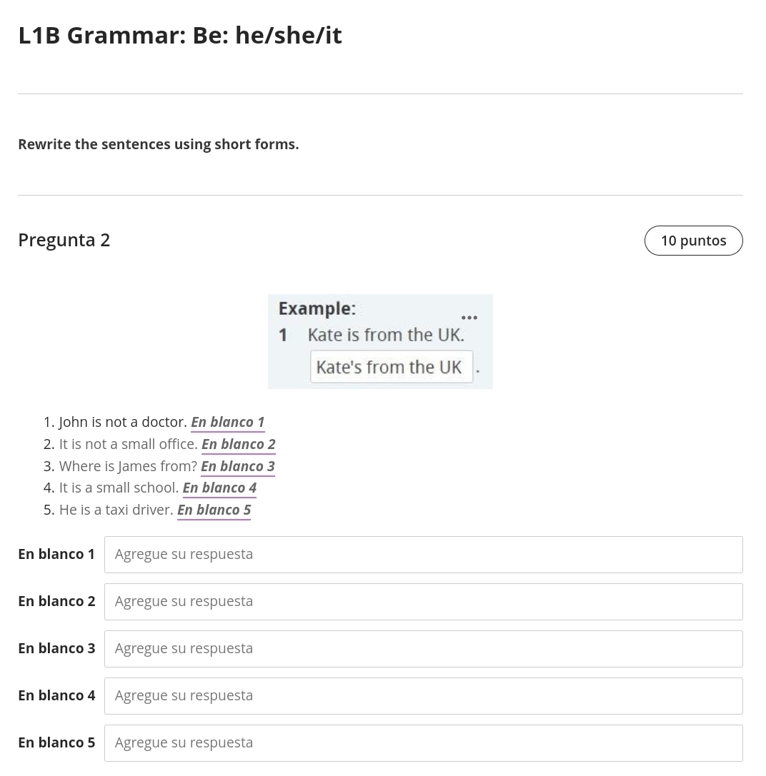 Resuelto:L1B Grammar: Be: he/she/it Rewrite the sentences using short ...