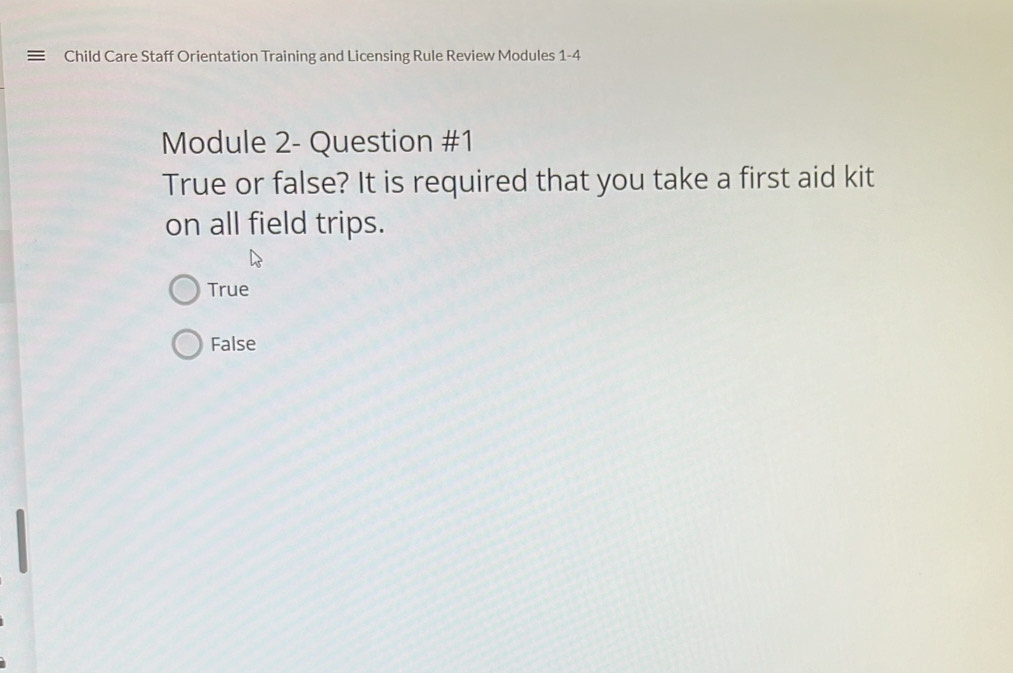 Solved: Child Care Staff Orientation Training and Licensing Rule Review ...