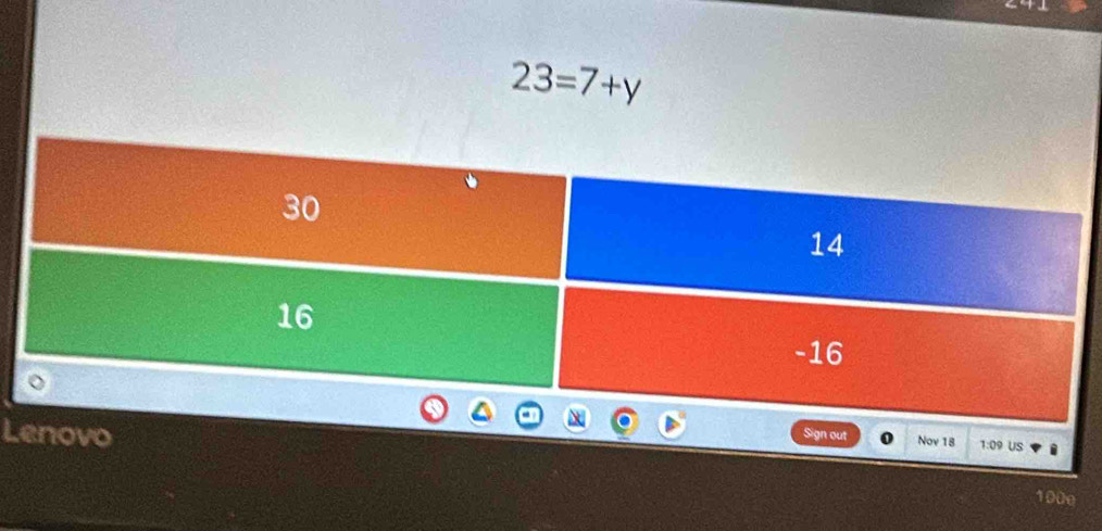 23=7+y
Lenovo Sign out Nov 18 1:09 US i 
100e