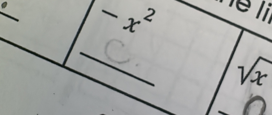 a
-x^2
Tể T 
_
sqrt(x)