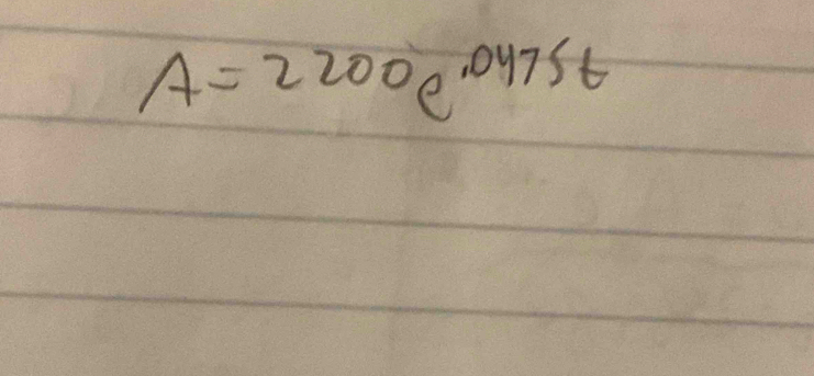 A=2200e^(· 0475t)