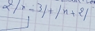 (1 |x-3|+|x+2|
frac 1a_n= 2/3 