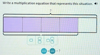 Write a multiplication equation that represents this situation.
 □ /□  
*** ?