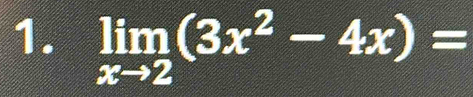 limlimits _xto 2(3x^2-4x)=