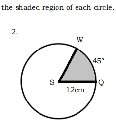 the shaded region of each circle.
2.