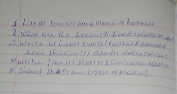 A Listat four tell work place a berands 
2 Wchat are the boroul7 docditulathe muda? 
Suvite at Leart turo (2/ cuschesteflecsy 
each Bhescou(i1 deadlr aletse rludes 
Huritu Four (T) Steps bf ELIusuasCeMCate 
5 shows Diprau toaker of Weste?