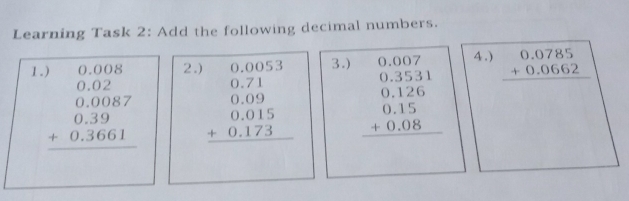 Solved: Learning Task 2: Add the following decimal numbers. 1.) 0008 2 ...