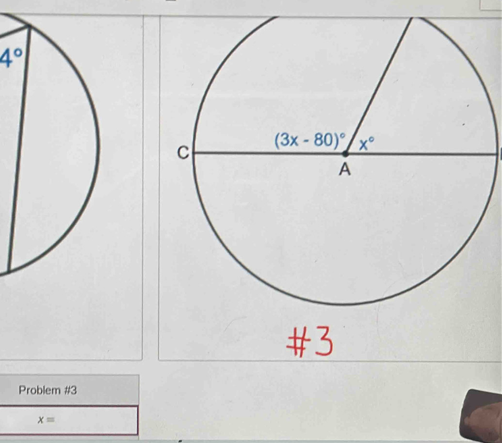 4°
Problem #3
x=