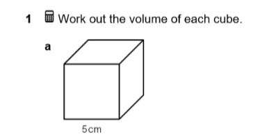 Work out the volume of each cube. 
a