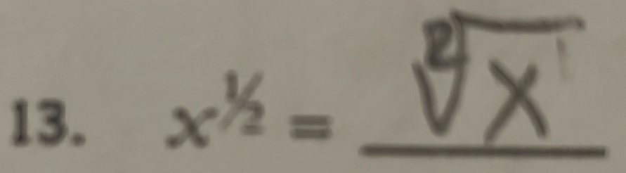 x^(1/2)= _