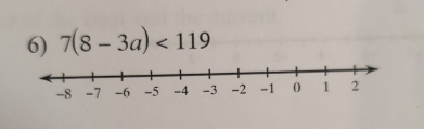 7(8-3a)<119</tex>