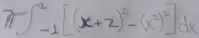 π ∈t _(-1)^2[(x+2)^2-(x^2)^2]dx