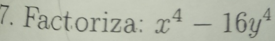 Factoriza: x^4-16y^4