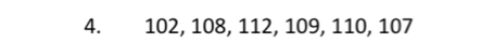 102, 108, 112, 109, 110, 107