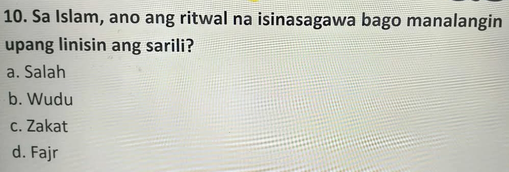 Solved: Sa Islam, ano ang ritwal na isinasagawa bago manalangin upang ...