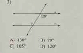 A) 130° B) 70°
C) 105° D) 120°