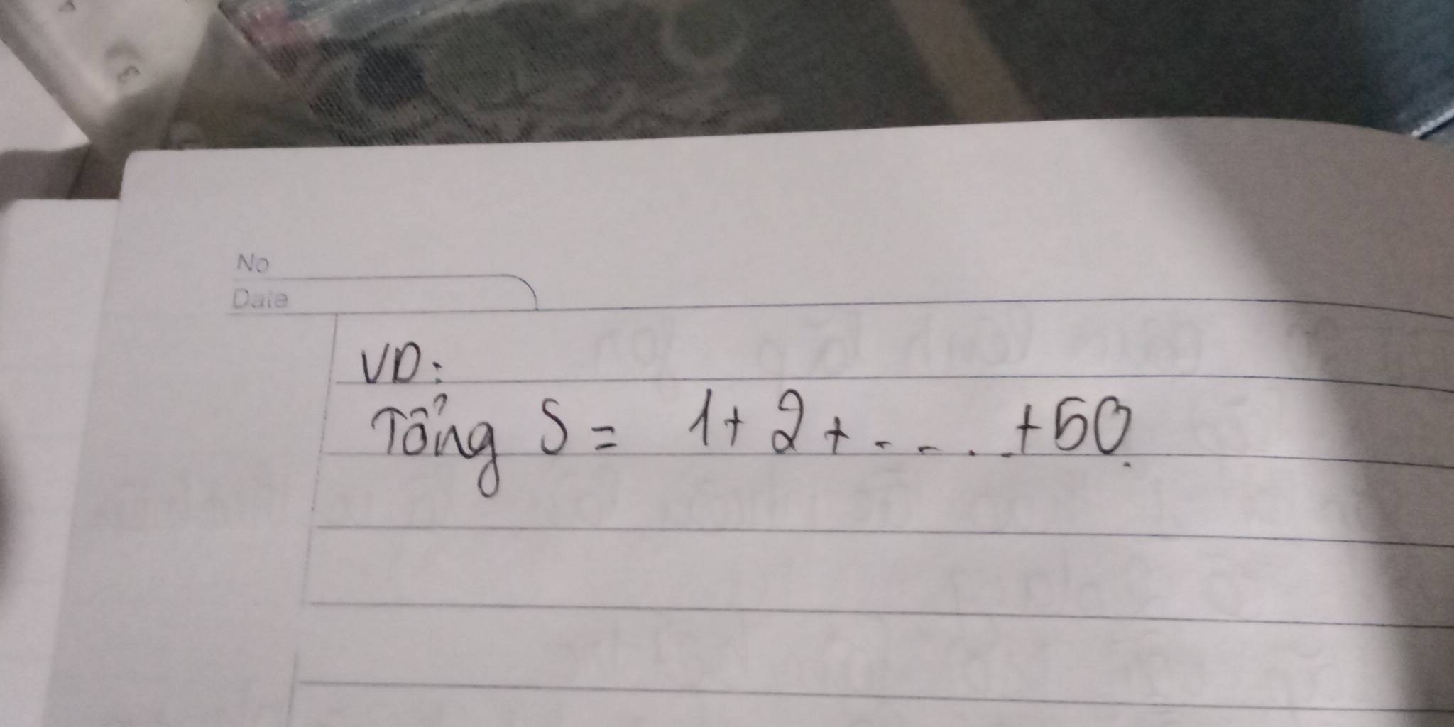 VD: 
roing S=1+2+·s +50