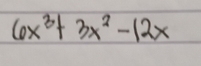 6x^3+3x^2-12x