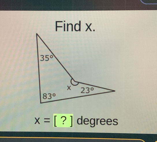 Find x.
x=[?] degrees