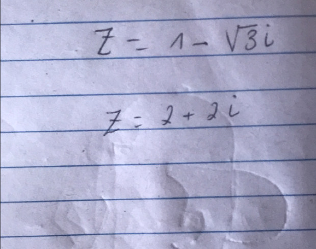 z=1-sqrt(3)i
z=2+2i