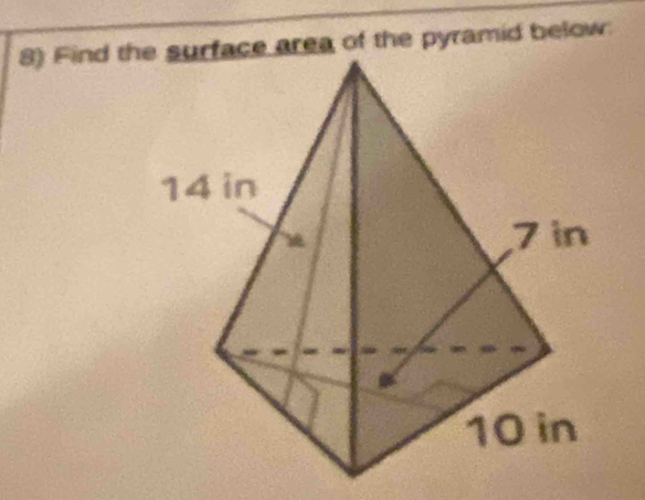 Find thce area of the pyramid below: