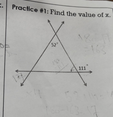 Practice #1: Find the value of x.