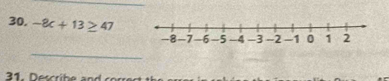 -8c+13≥ 47
_ 
31. Descrü be and c