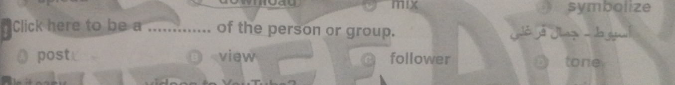 symbolize
Click here to be a _of the person or group. ó Jé Jaz - da gga
post view follower
tone