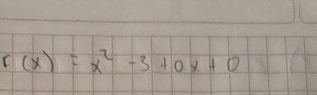 r(x)=x^2-3+0x+0