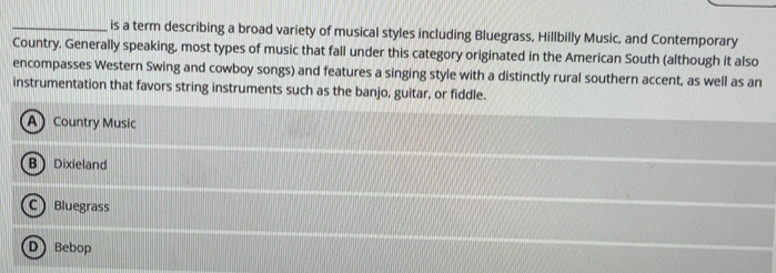 Solved: is a term describing a broad variety of musical styles ...