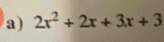 2x^2+2x+3x+3