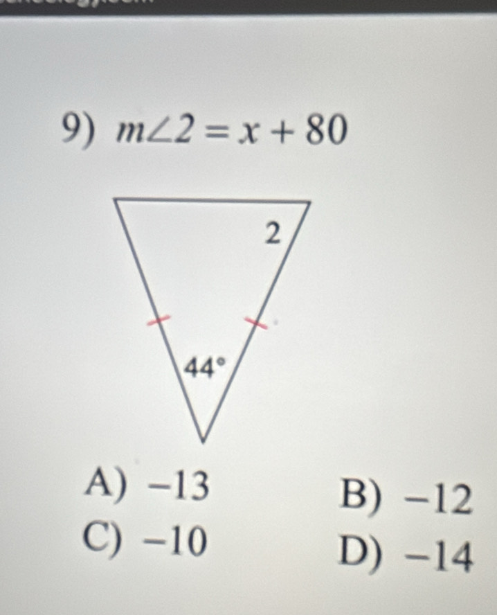 m∠ 2=x+80
A) -13 B) -12
C) -10
D) -14