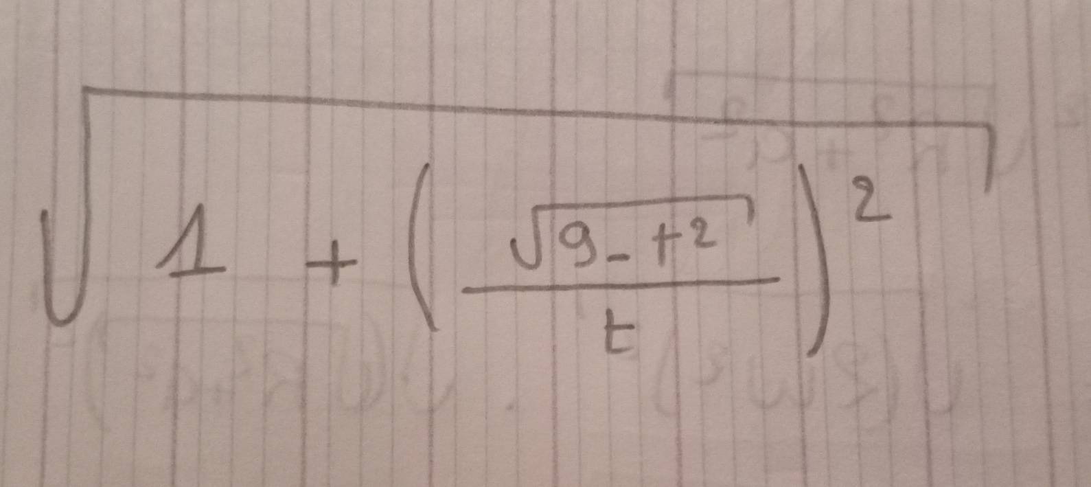 sqrt(1+(frac sqrt 9-t^2)t)^2