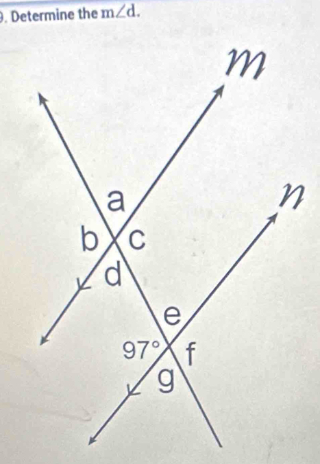 Determine the m∠ d.