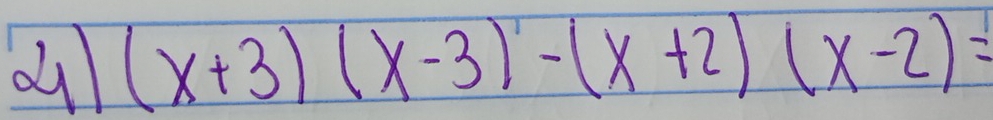 (x+3)(x-3)-(x+2)(x-2)=