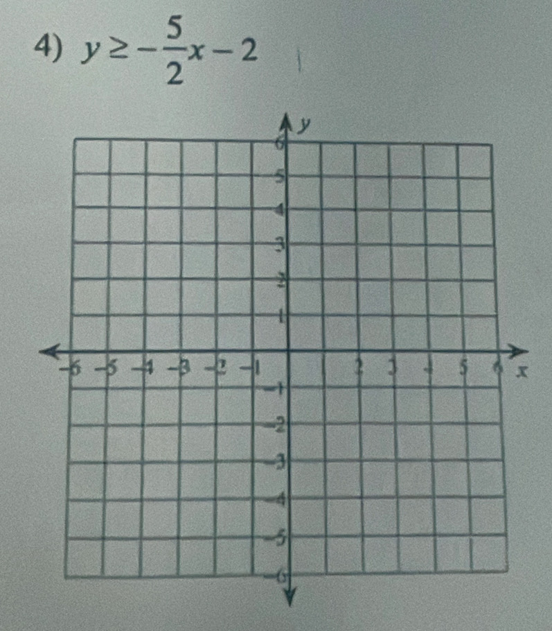 y≥ - 5/2 x-2