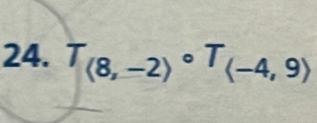 T_(8,-2)circ T_(-4,9)