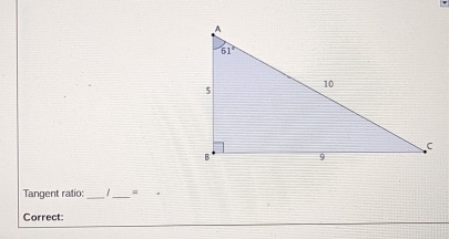 Tangent ratio:_
_
Correct: