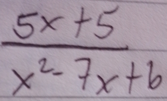  (5x+5)/x^2-7x+6 