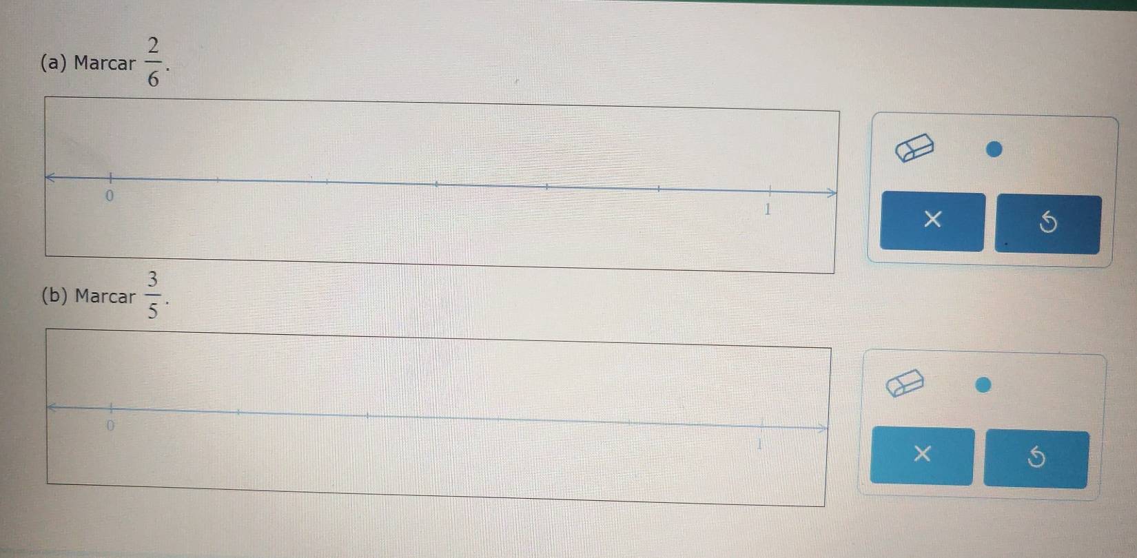 Marcar  2/6 . 
× 
S 
(b) Marcar  3/5 . 
×