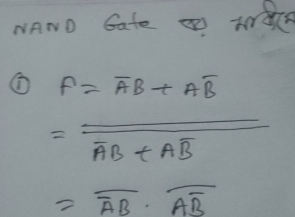 NANO Gate E 
① f=overline AB+Aoverline B
=overline overline AB+overline AB
=overline overline AB· overline AB