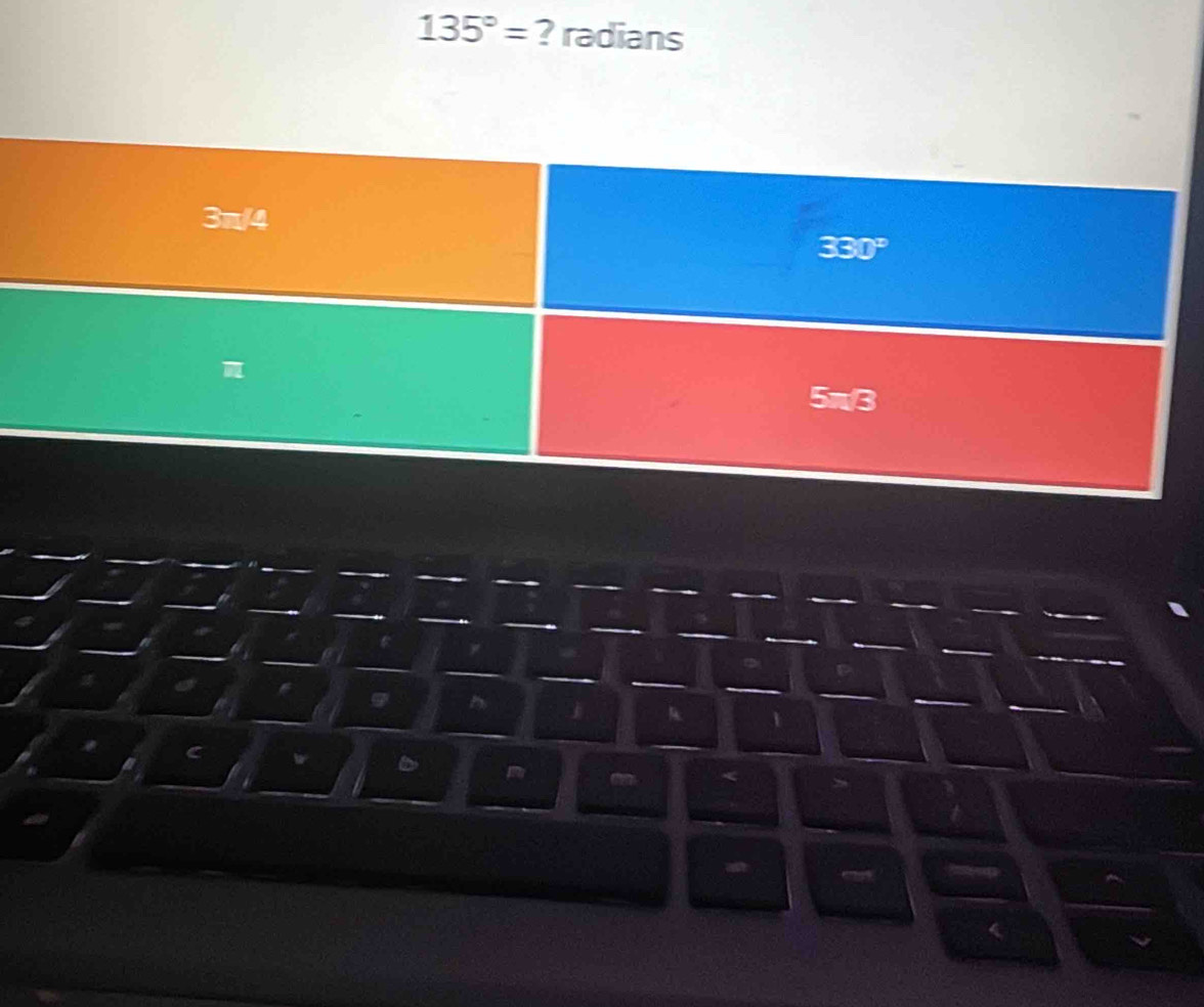 135°= ? radians
C w
,