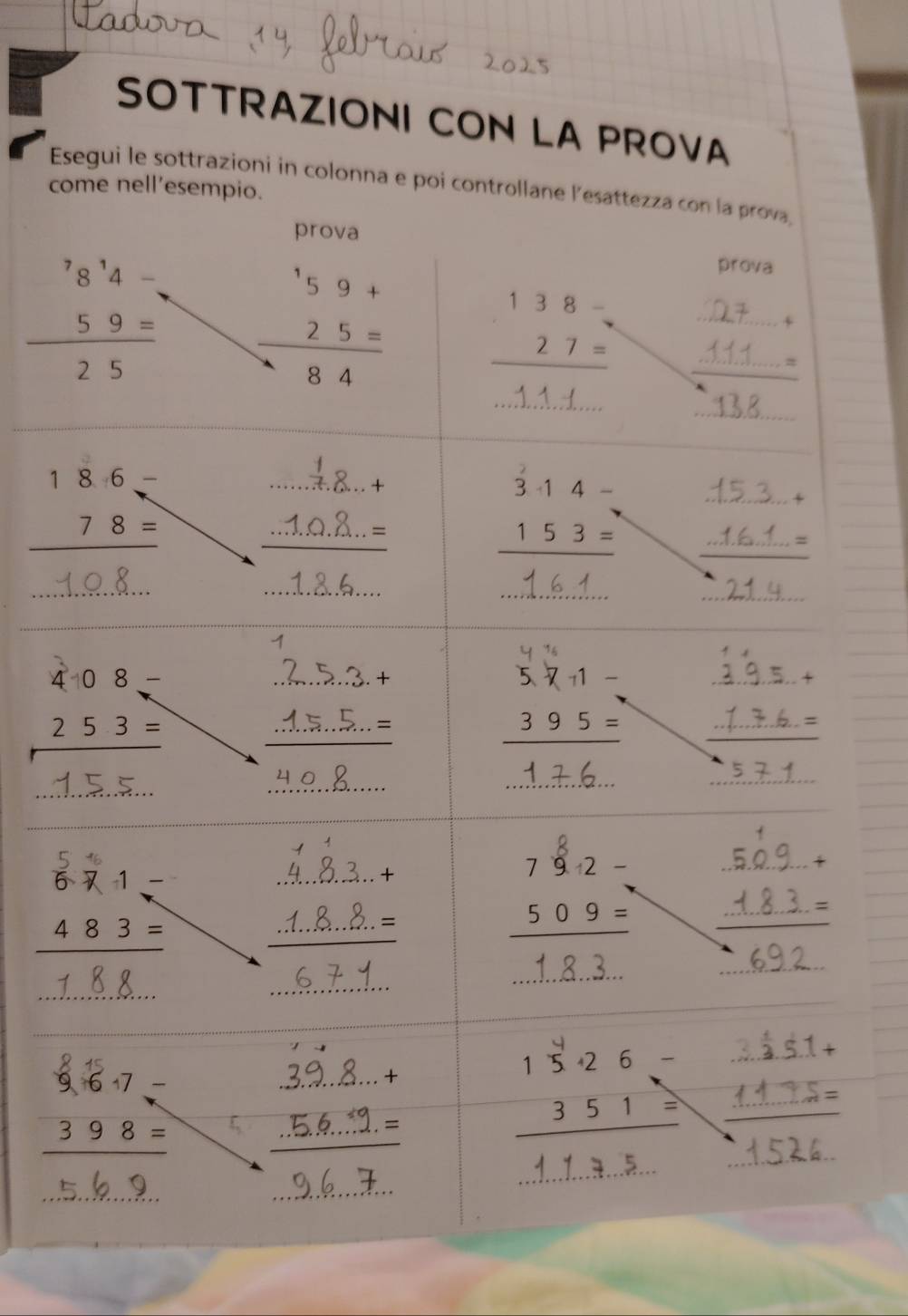 SOTTRAZIONI CON LA PROVA
Esegui le sottrazioni in colonna e poi contr
come nell'es
4