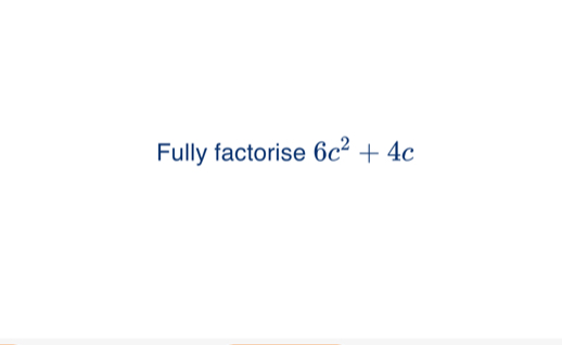 Fully factorise 6c^2+4c