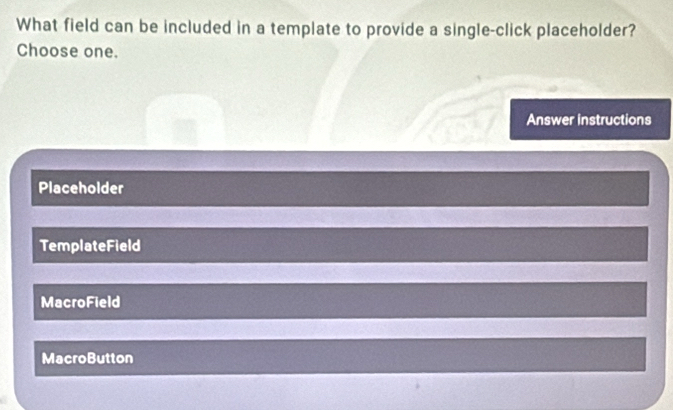 Solved: What field can be included in a template to provide a single ...