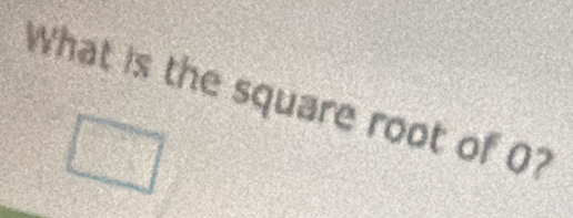 What is the square root of O? 
□