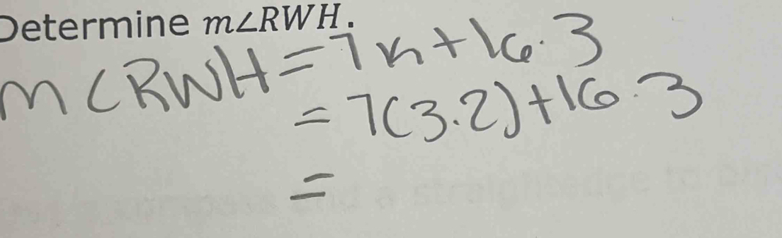 Determine m∠ RWH.