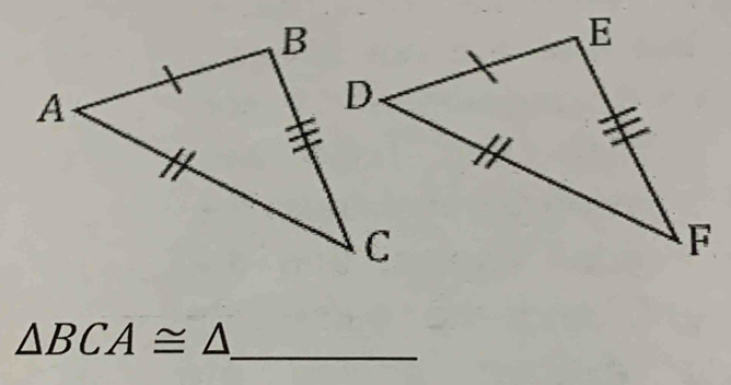 △ BCA≌ △
_